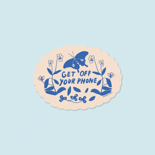 Womenmart Get Off Your Phone Sticker
