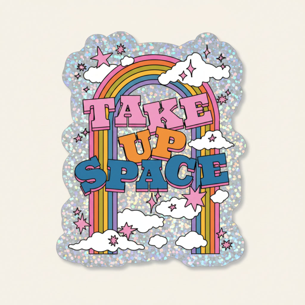 Womenmart Take Up Space Sticker