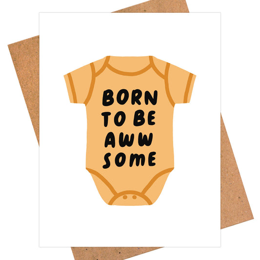 Womenmart Born To Be Aww Some Card